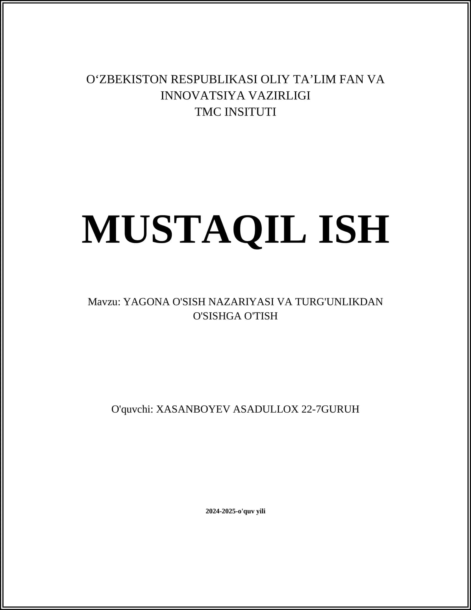 YAGONA O'SISH NAZARIYASI VA TURG'UNLIKDAN O'SISHGA O'TISH 1