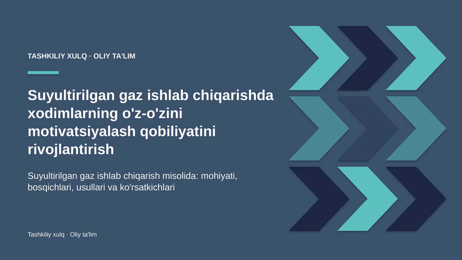 suyultirilgan gaz ishlab chiqarishda xodimlarning o'z o'zini motivatsiyalash qobiliyatini rivojlantirish 5585 1