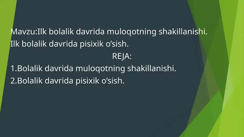 Ilkbolalik davrida muloqotning shakillanishi 1