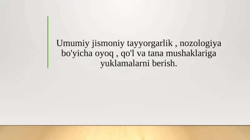 Umumiy jismoniy tayyorgarlik, nozologiya bo'yicha oyoq, qo'l va tana mushaklariga yuklamalarni berish. 1
