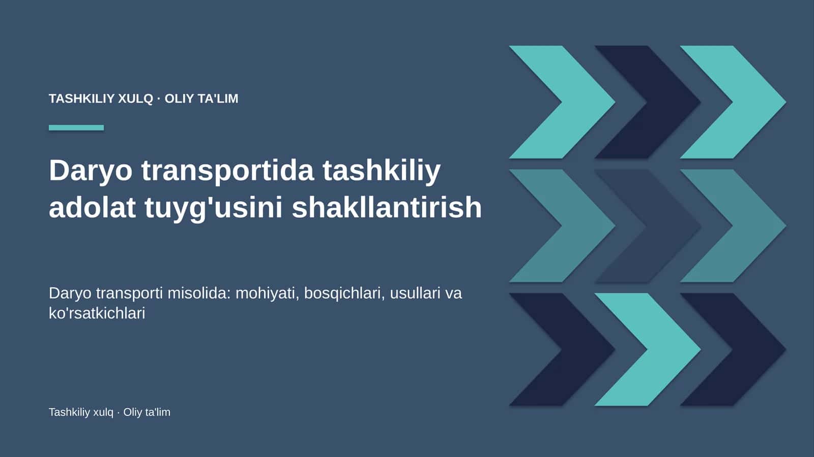Daryo transportida tashkiliy adolat tuyg'usini shakllantirish 1