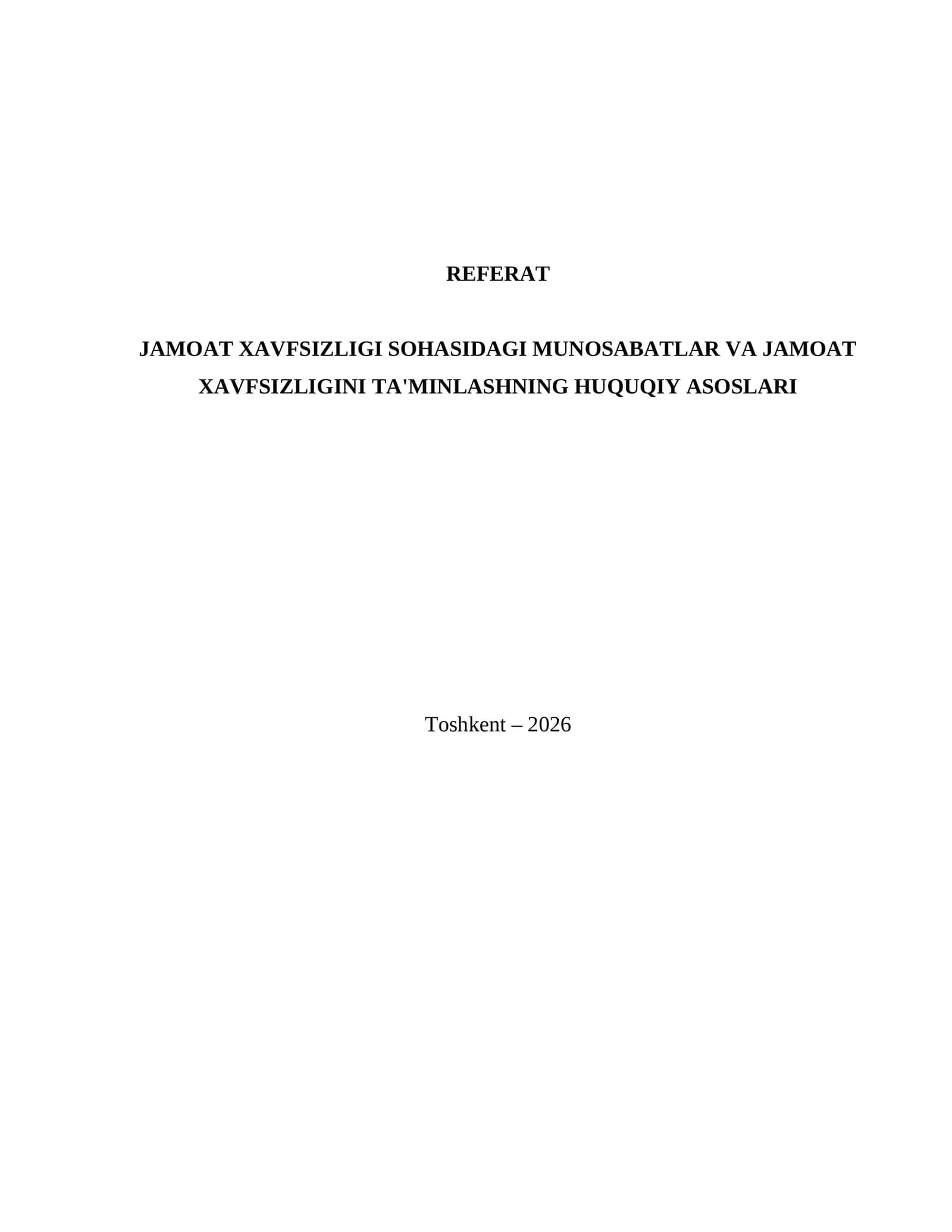 JAMOAT XAVFSIZLIGI SOHASIDAGI MUNOSABATLAR VA JAMOAT XAVFSIZIGINI TA'MINLASHNING HUQUQIY ASOSLARI 1