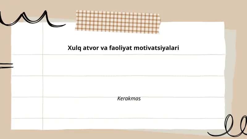 Xulq atvor va faoliyat motivatsiyalari 1