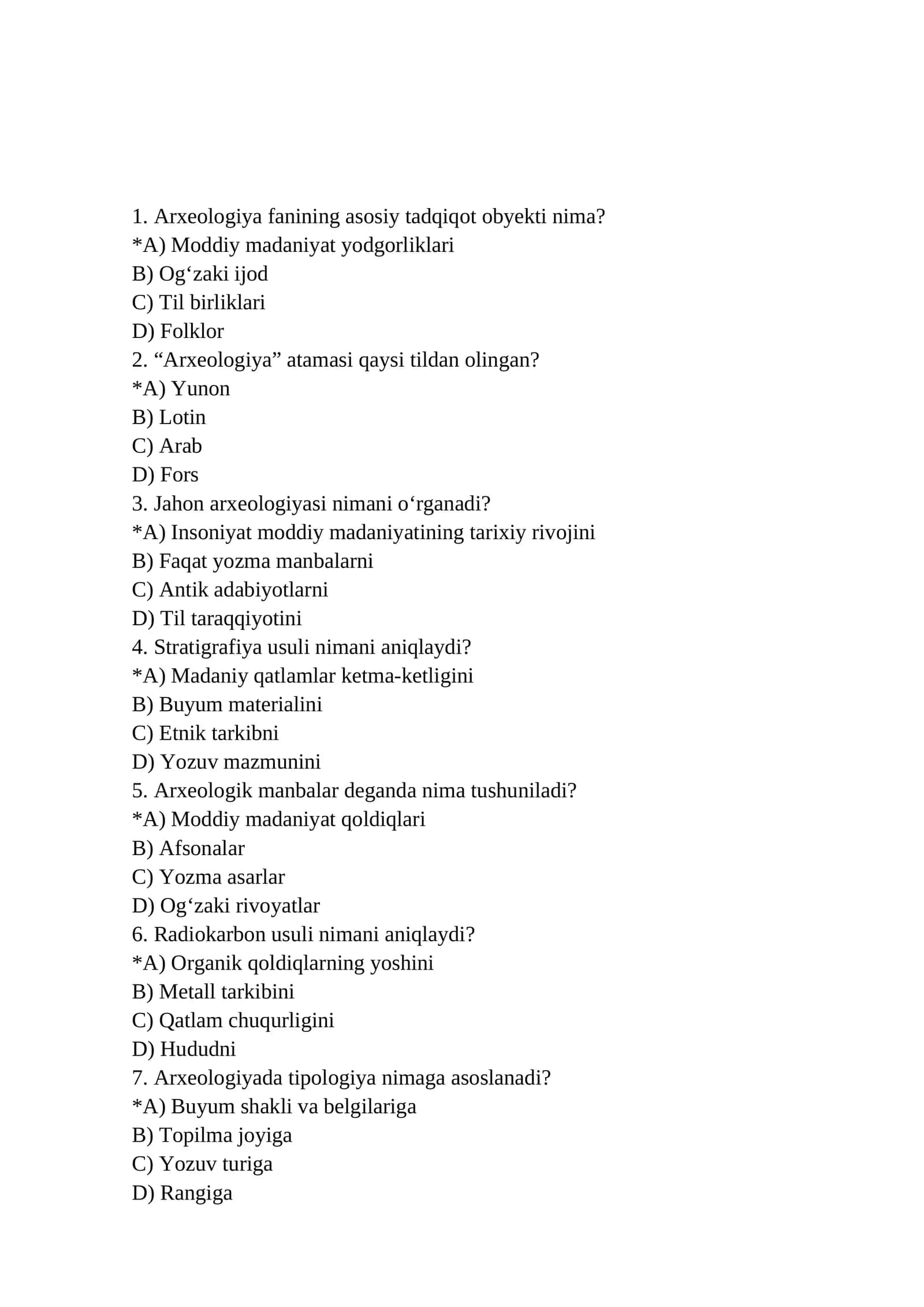 Arxeologiya fanining asosiy tadqiqot obyekti nima? 1