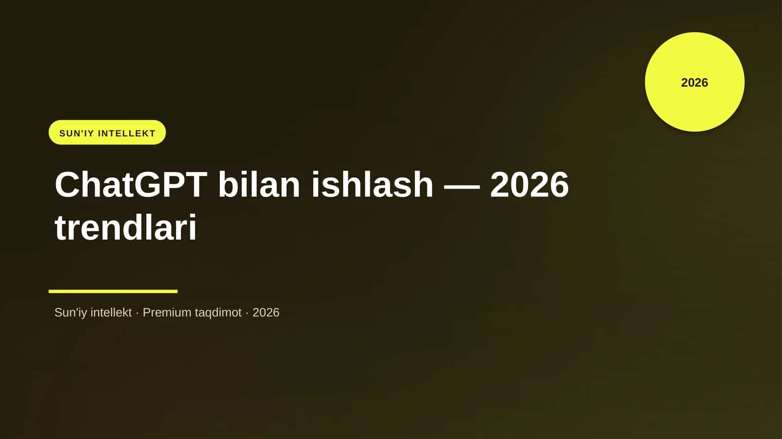 ChatGPT bilan ishlash — 2026 trendlari 1