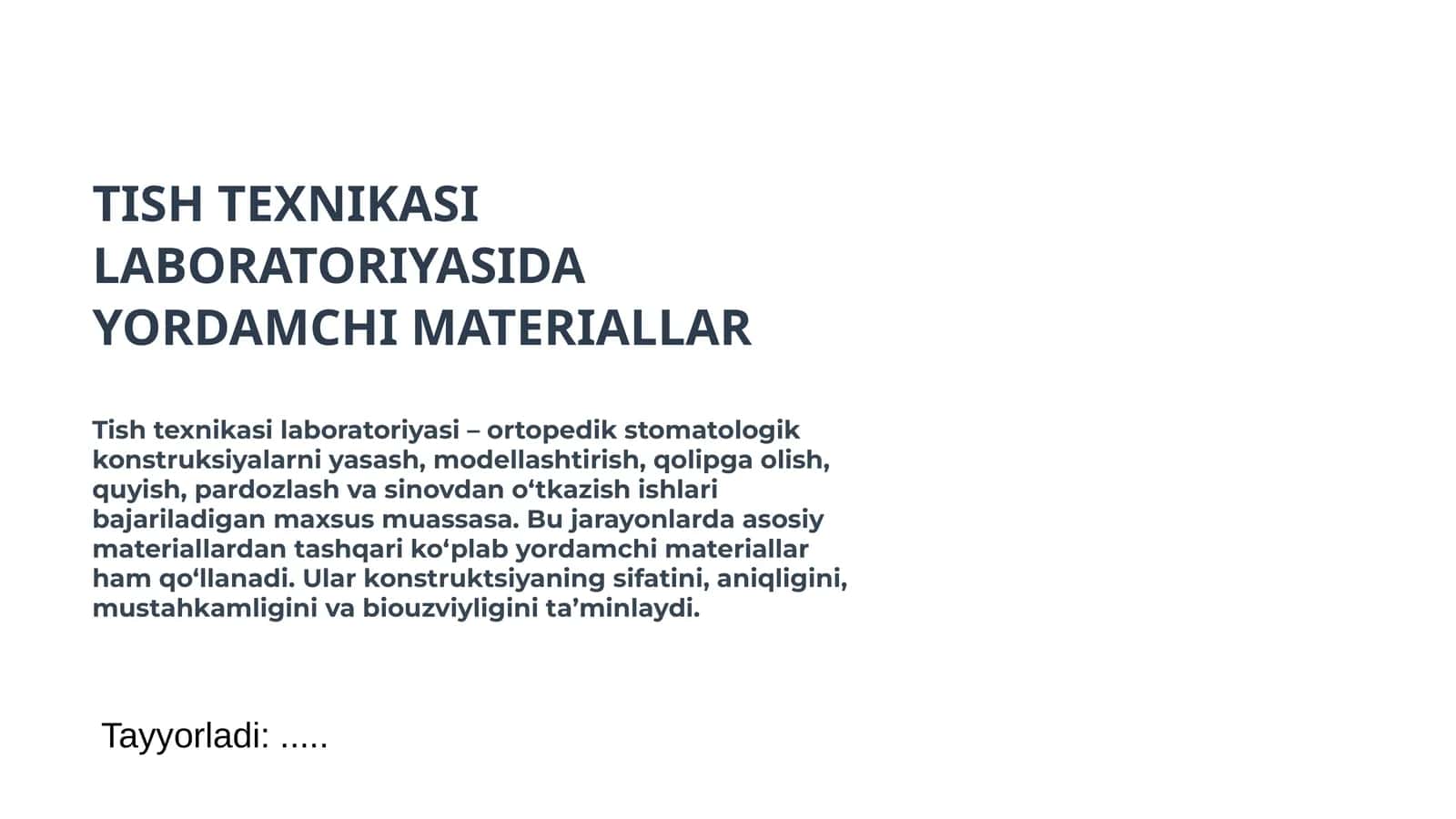 TISH TEXNIKASI LABORATORIYASIDA YORDAMCHI MATERIALLAR 1