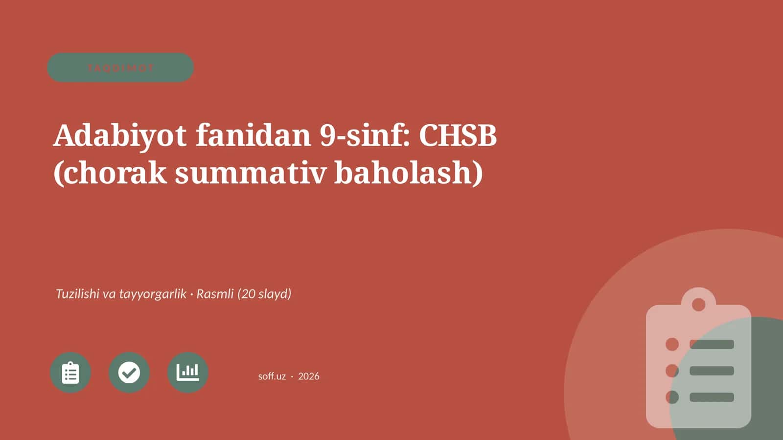 CHSB (Chorak Summativ Baholash) 1