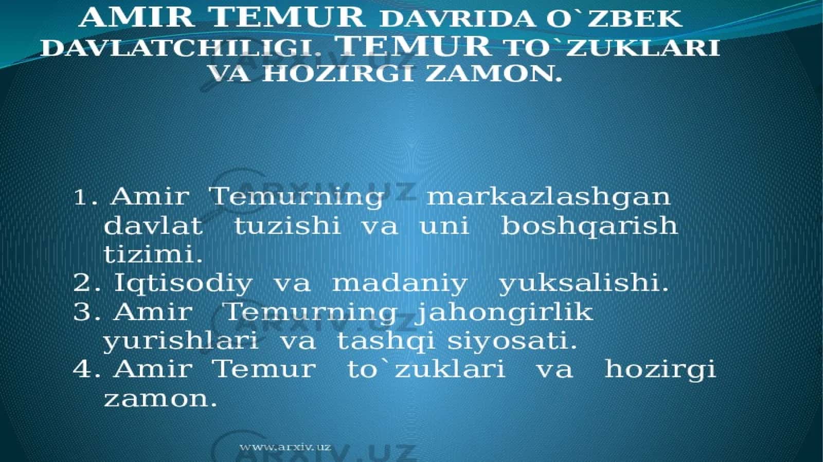 AMIR TEMUR DAVRIDA O'ZBEK DAVLATCHILIGI 1