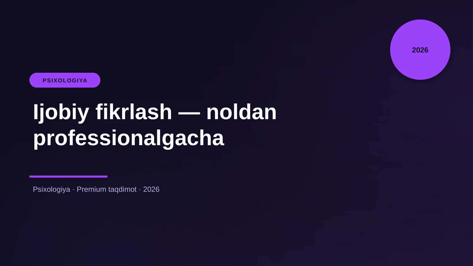 Ijobiy fikrlash — noldan professionalgacha 1