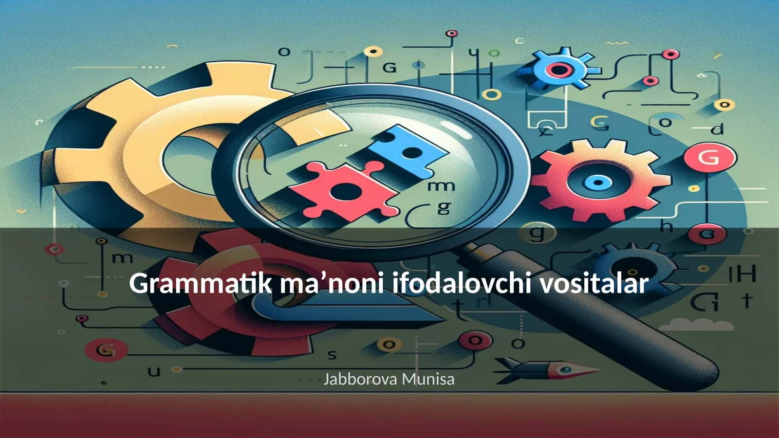 Grammatik maʼnoni ifodalovchi vositalar 1