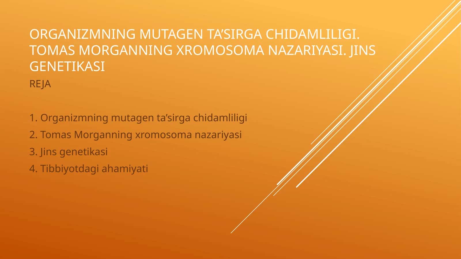 Organizmning mutagenta'sirgachidamliligi. Tomas Morganning xromosoman nazariyasi. Jins genetikasi 1