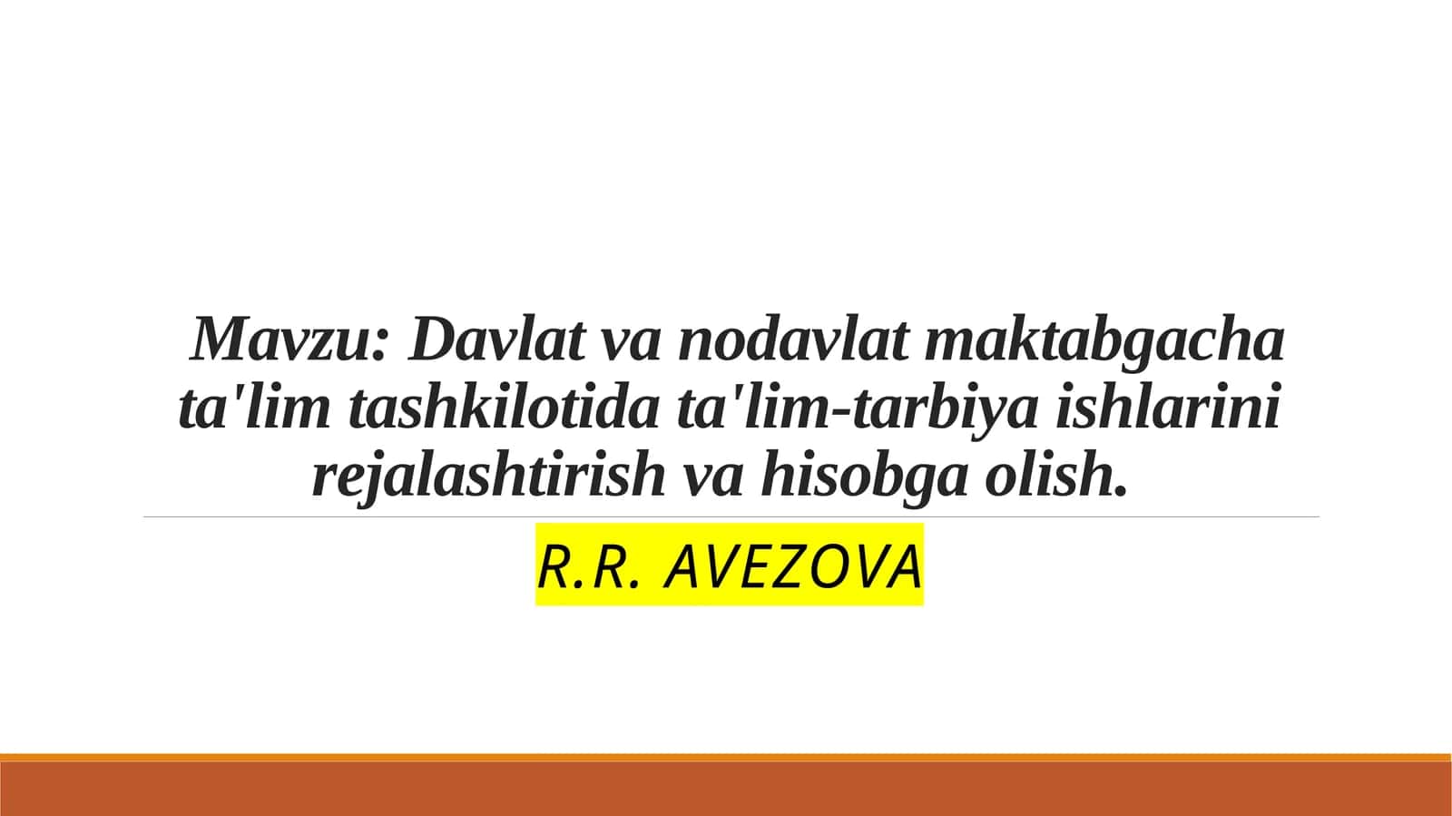 Davlat va davlat maktabgacha ta'lim tashkilotida ta'lim-tarbiya ishlarini rejalashtirish va hisobga olish 1