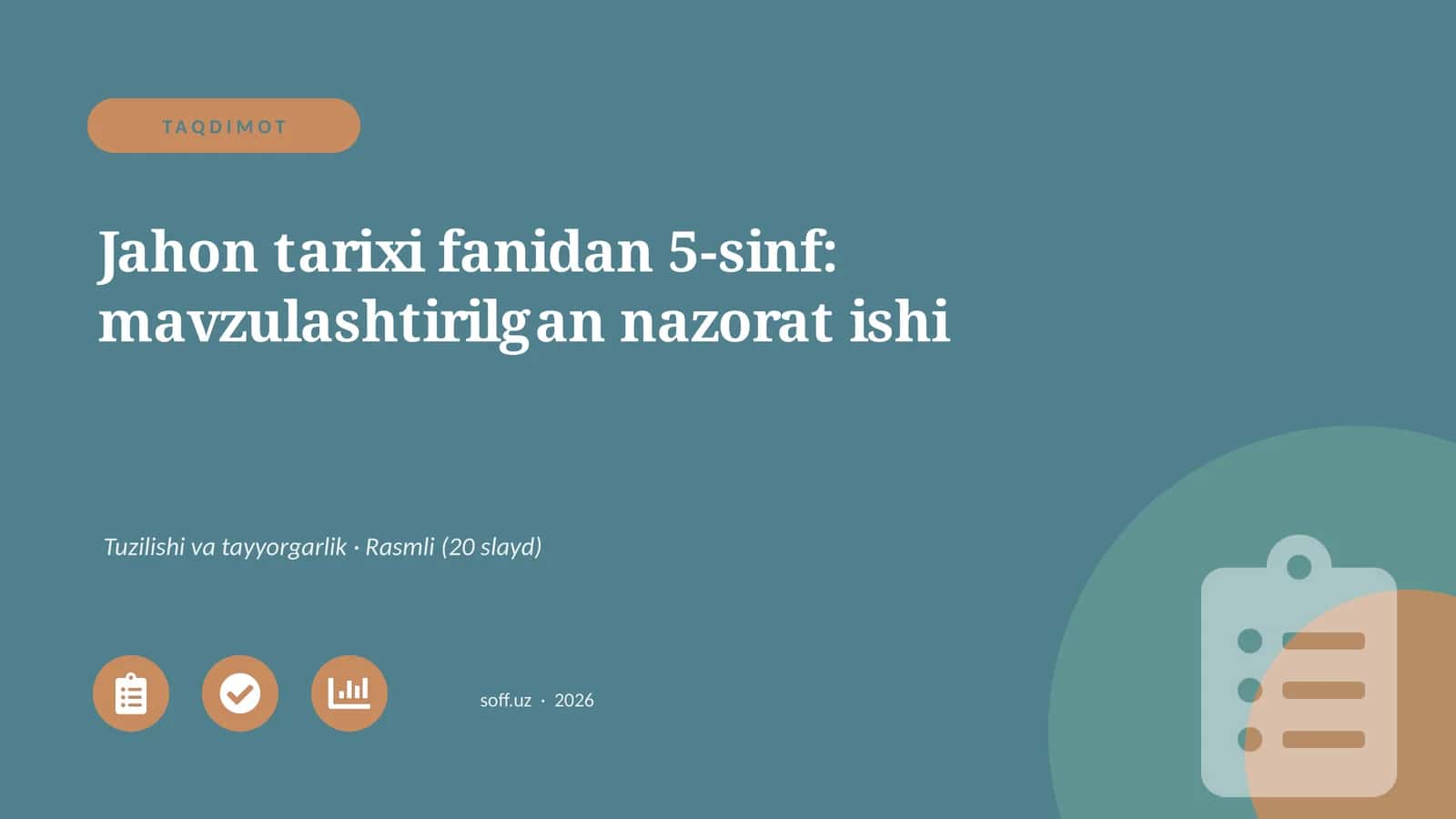Jahon tarixi fanidan 5-sinf: mavzulashtirilgan nazorat ishi 1