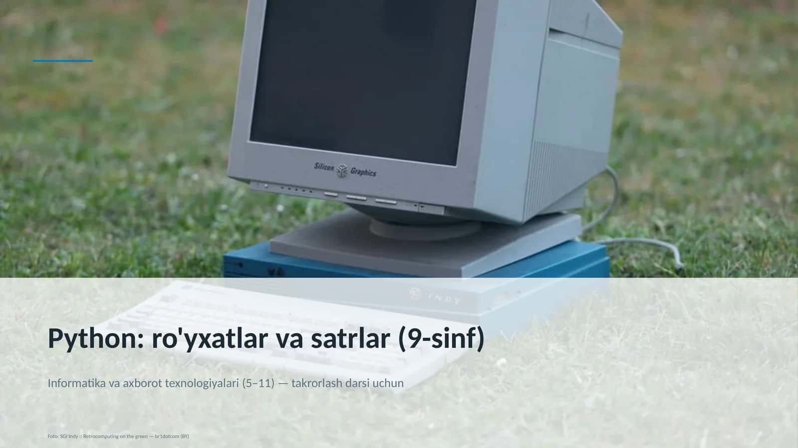 Python: ro'yxatlar va satrlar (9-sinf) 1