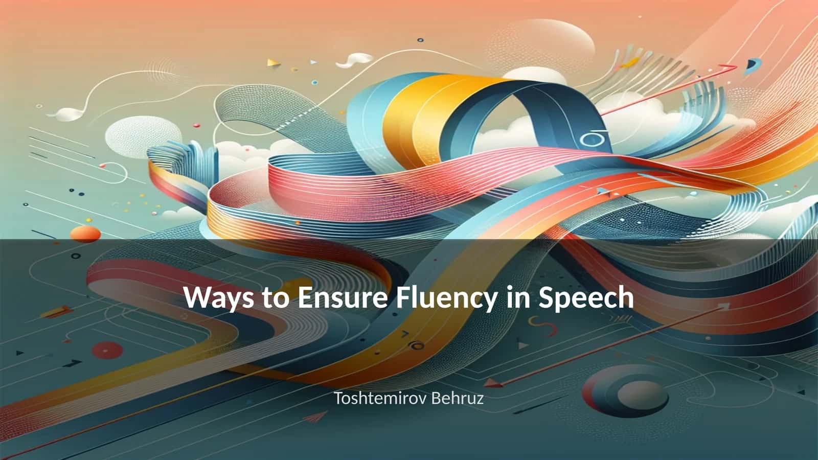 Ways to Ensure Fluency in Speech 1