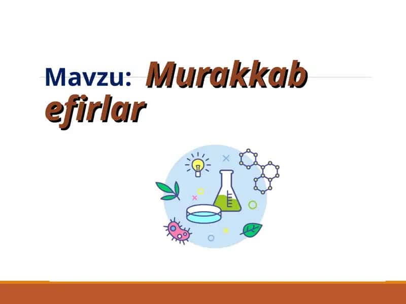 Murakkab efirlar 1