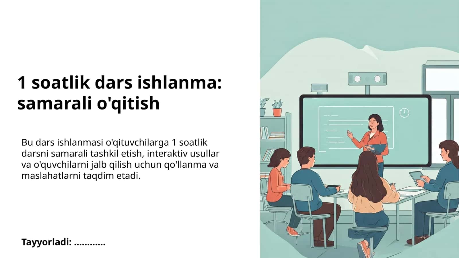 1 soatlik dars ishlanma: samarali o'qitish 1