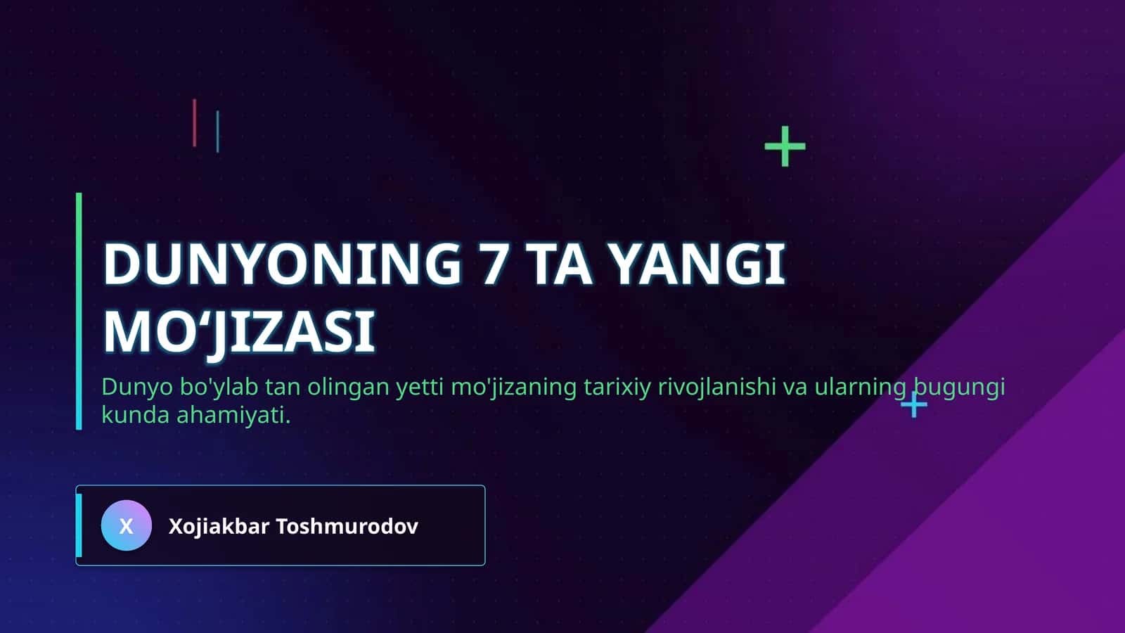 Dunyoning 7 ta yangi moʻjizasi 1