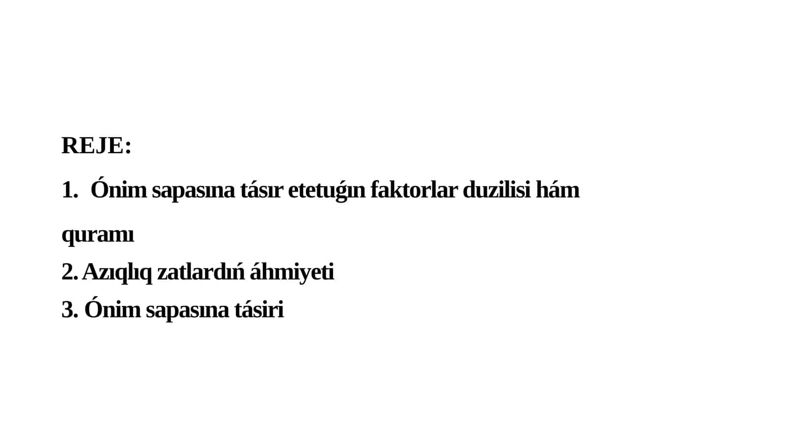 Ónim sapasına tásır etetuǵın faktorlar duzilisi hám quramı 1