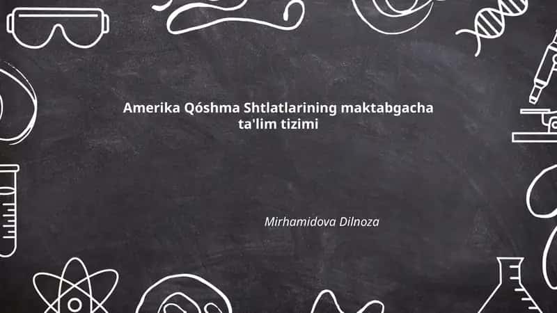 Amerika Qóshma Shtlatlarining maktabgacha ta'lim tizimi 1