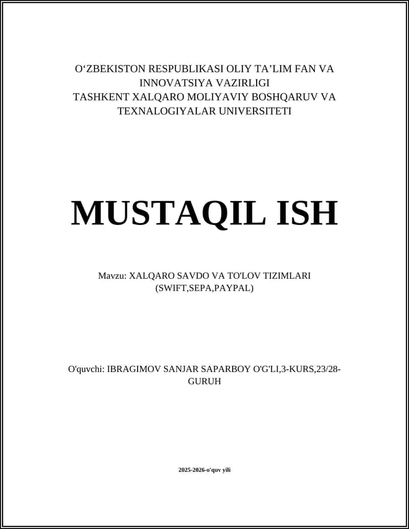 XALQARO SAVDO VA TO'LOV TIZIMLARI (SWIFT,SEPA,PAYPAL) 1