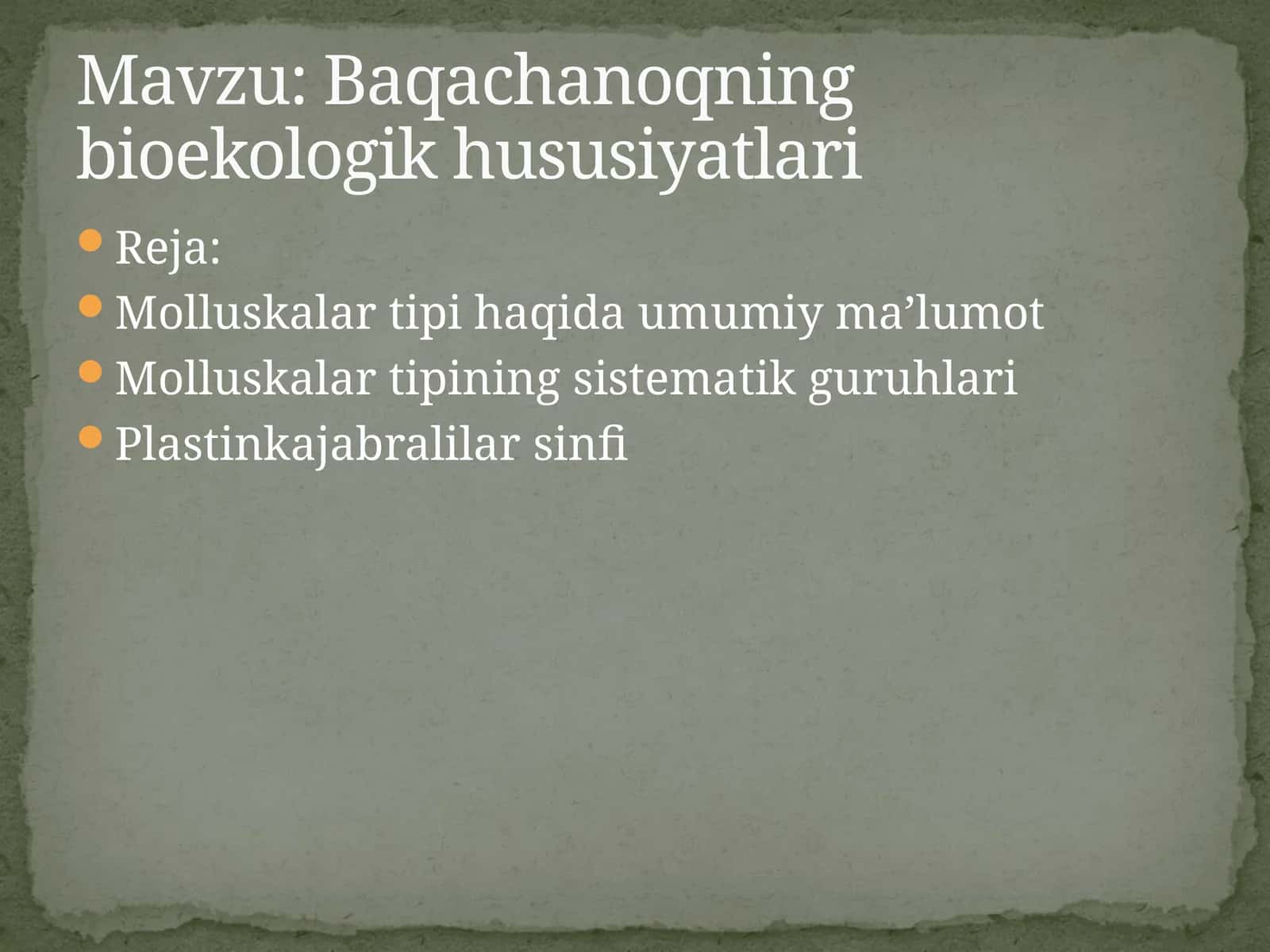 Molluskalar tipi haqida umumiy maʼlumot 1