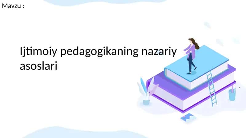 Ijtimoiy pedagogikaning nazariy asoslari 1