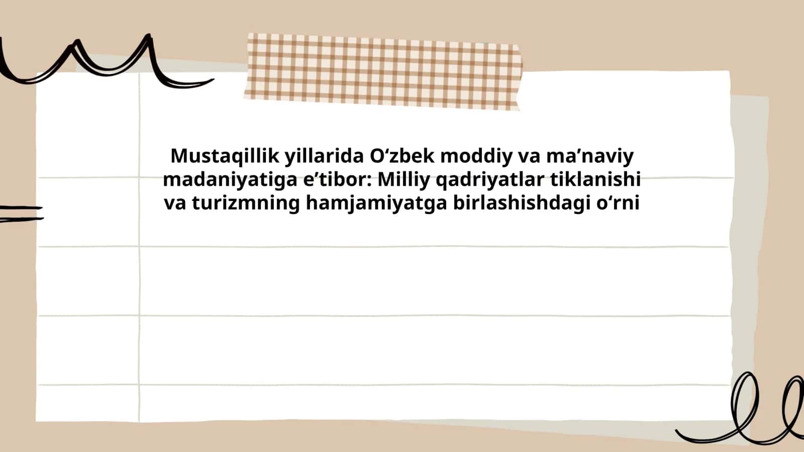 Mustaqillik yillarida O'zbek moddiy va maʼnaviy madaniyatiga eʼtibor: Milliy qadriyatlar tiklanishi va turizmning hamjamiyatga birlashishdagi oʻrni 1