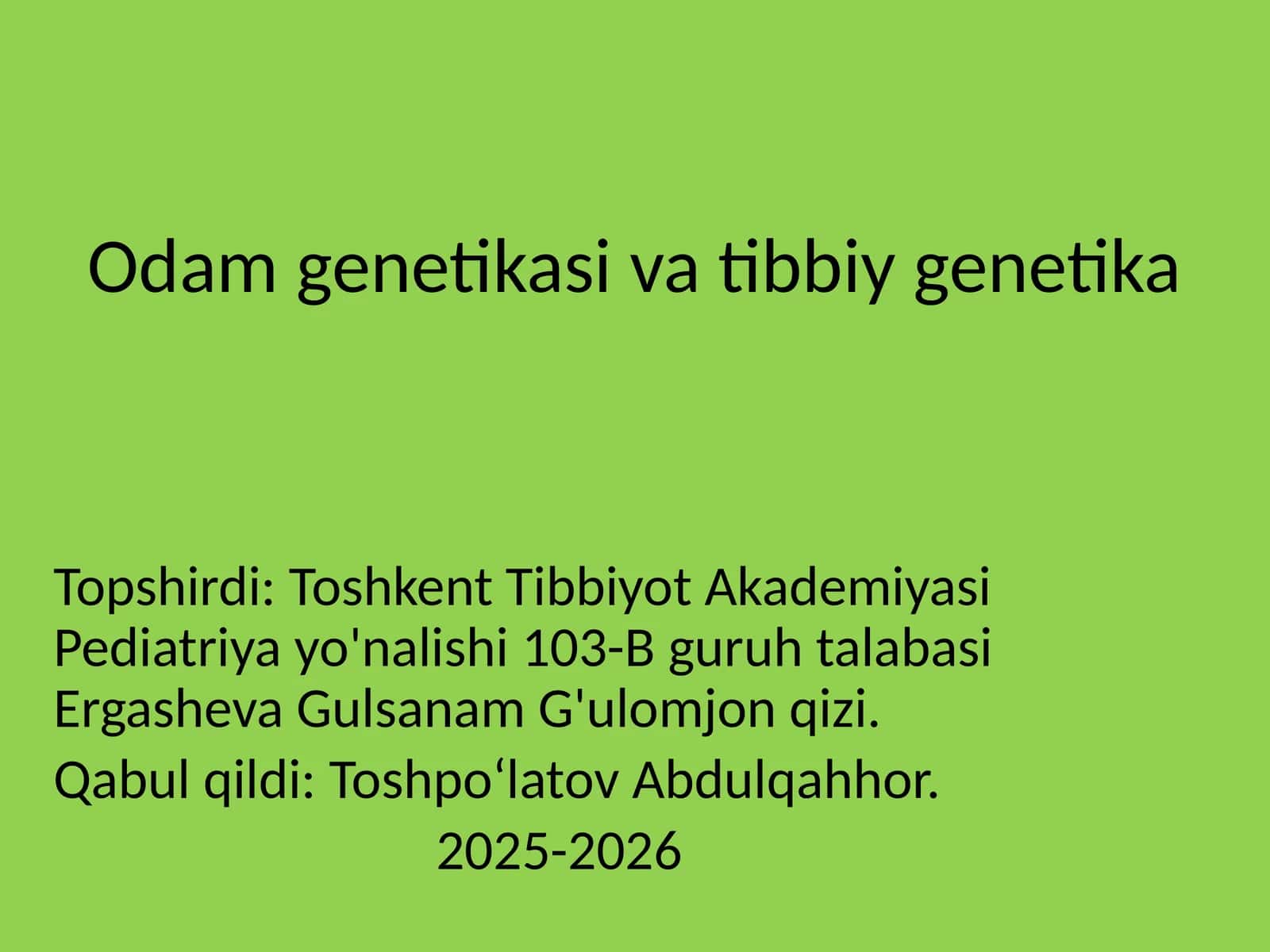 Odamlar genetikasi va tibbi genetika 1
