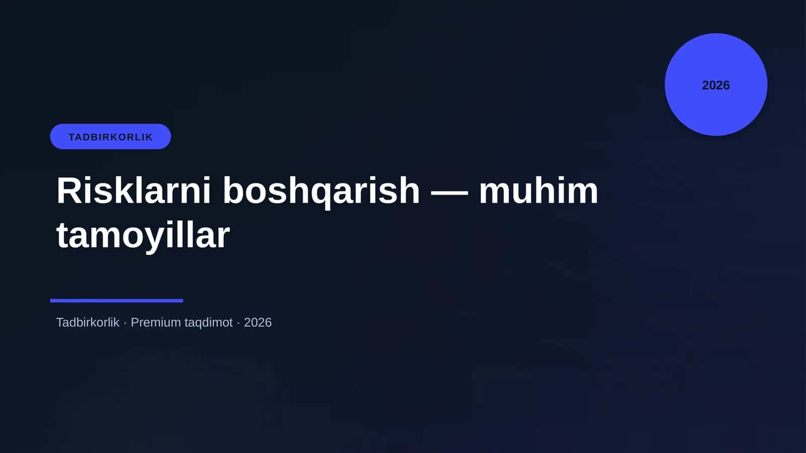 Risklarni boshqarish — muhim tamoyillar 1