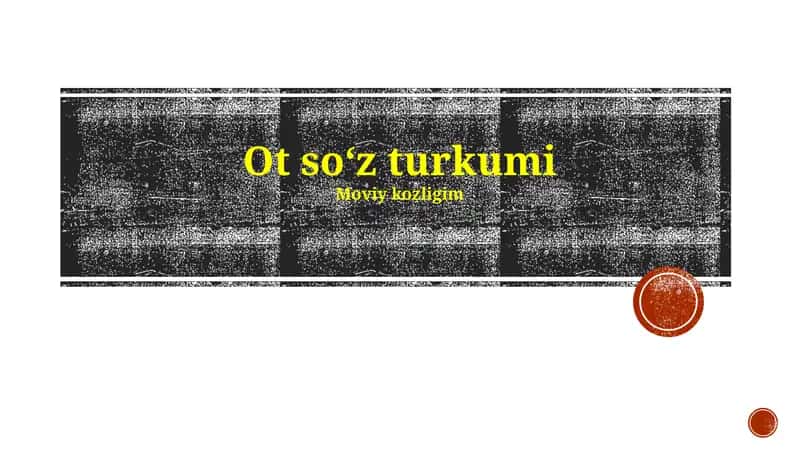 Ot soʻz turkumi 1