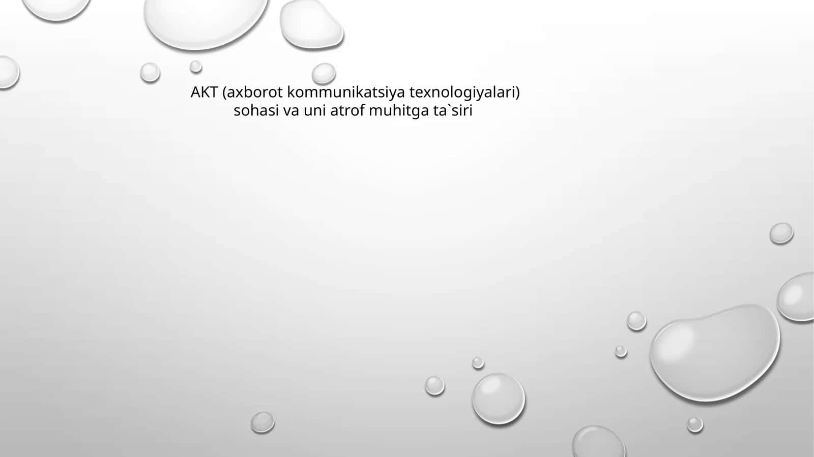 Axborot kommunikatsiya texnologiyalari (AKT) 1