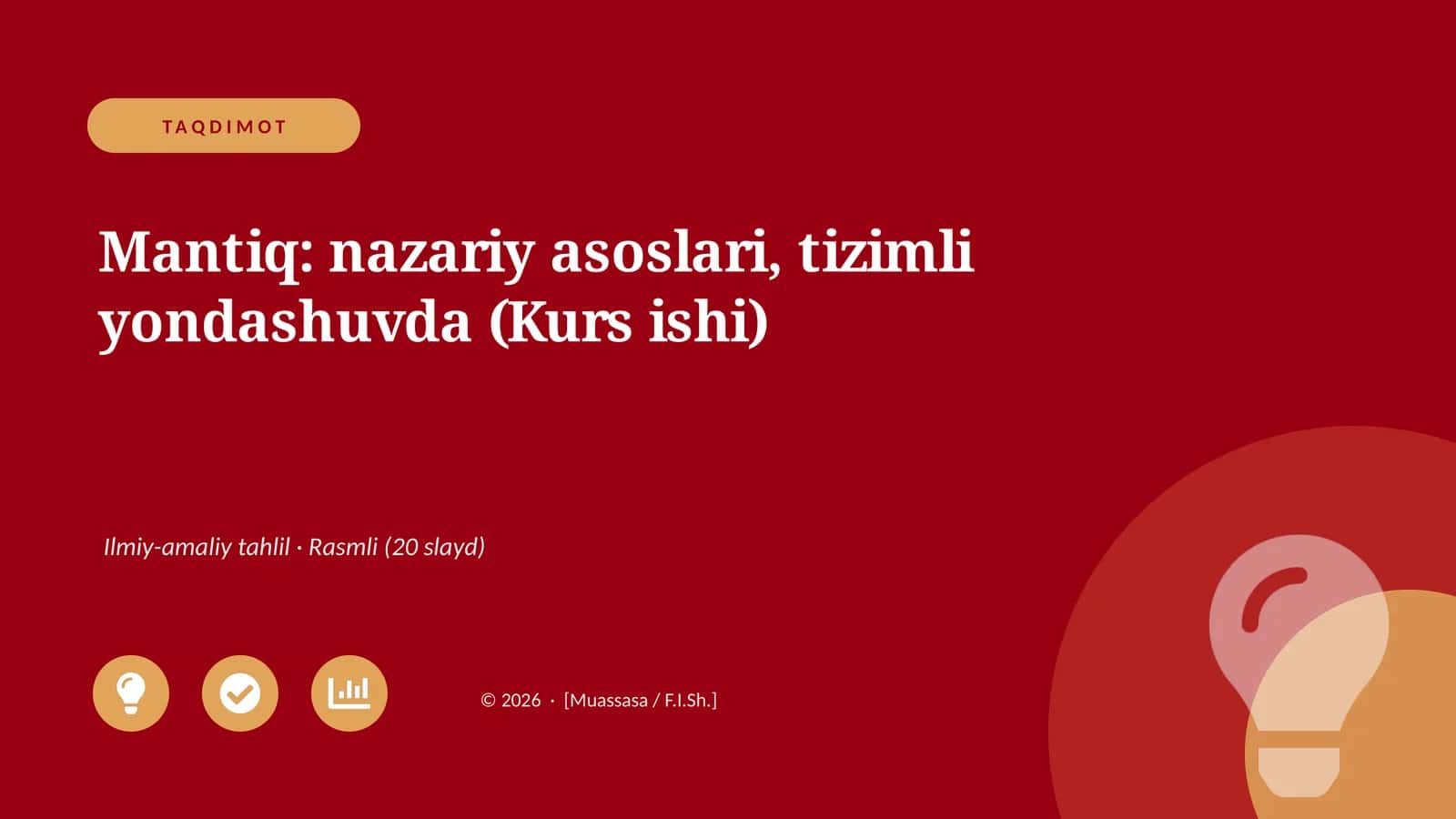 Mantiq: nazariy asoslari, tizimli yondashuvda (Kurs ishi) 1