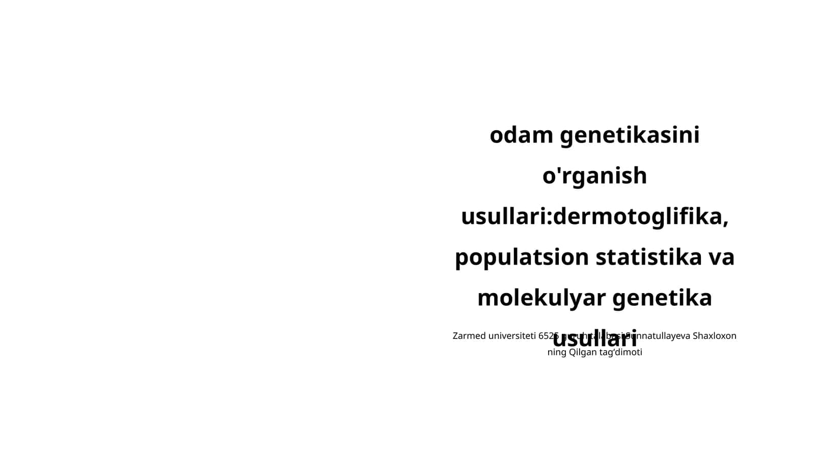 Dermatoglifika: Odamning barmoq izlari o'rganilishi 1