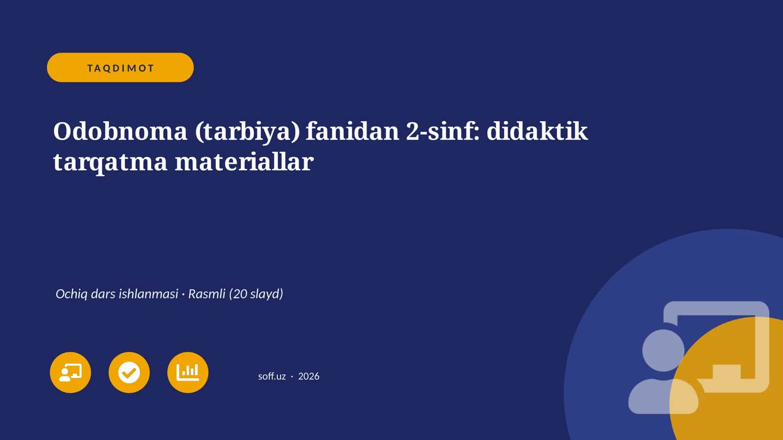 Odobnoma (tarbiya) fanidan 2-sinf: didaktik tarqatma materiallar 1