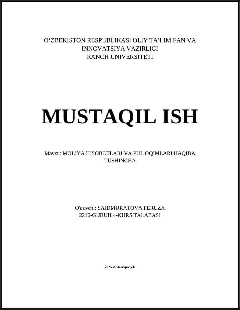 MOLIYA HISOBOTLARI VA PUL OQIMLARI HAQIDA TUSHINCHA 1