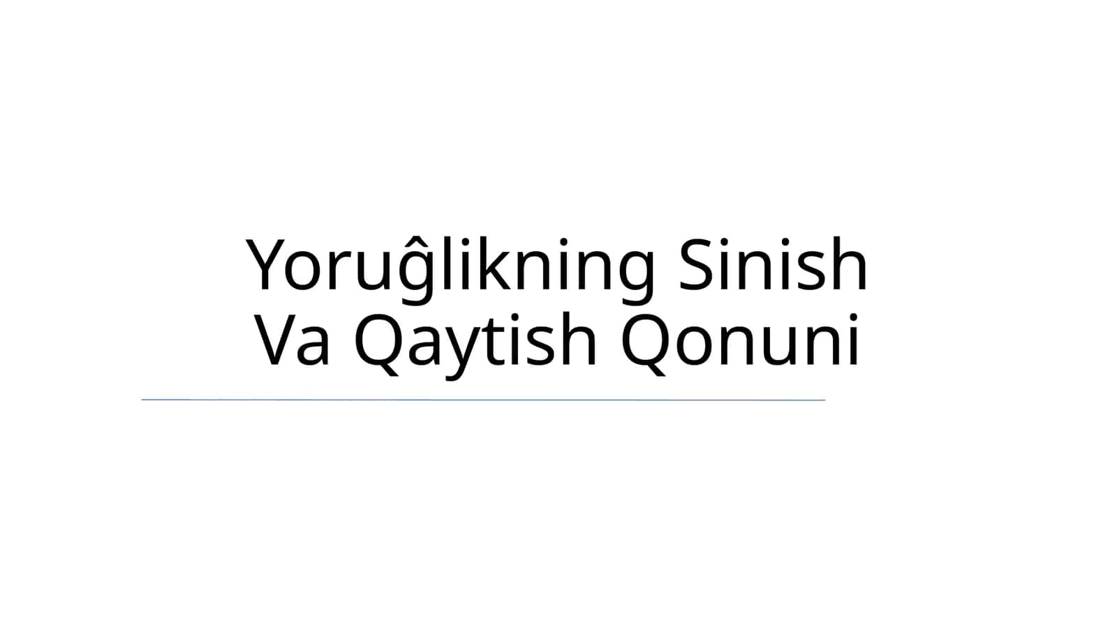 Yoruĝlikning Sinish Va Qaytish Qonuni 1