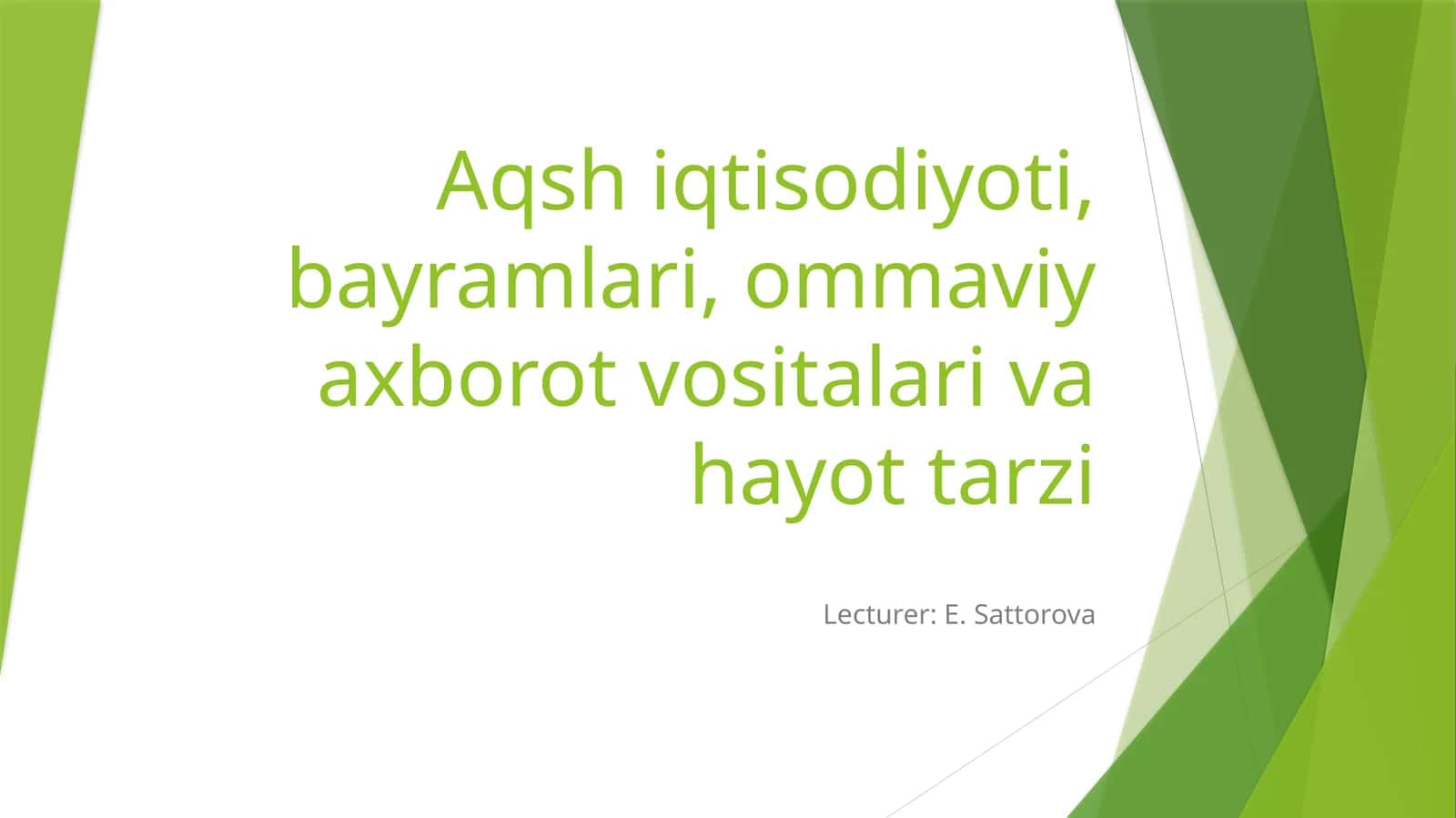 Aqshiqtisodiyoti,Bayramlari,omaviyaxborotvositalarivahayottarzi 1