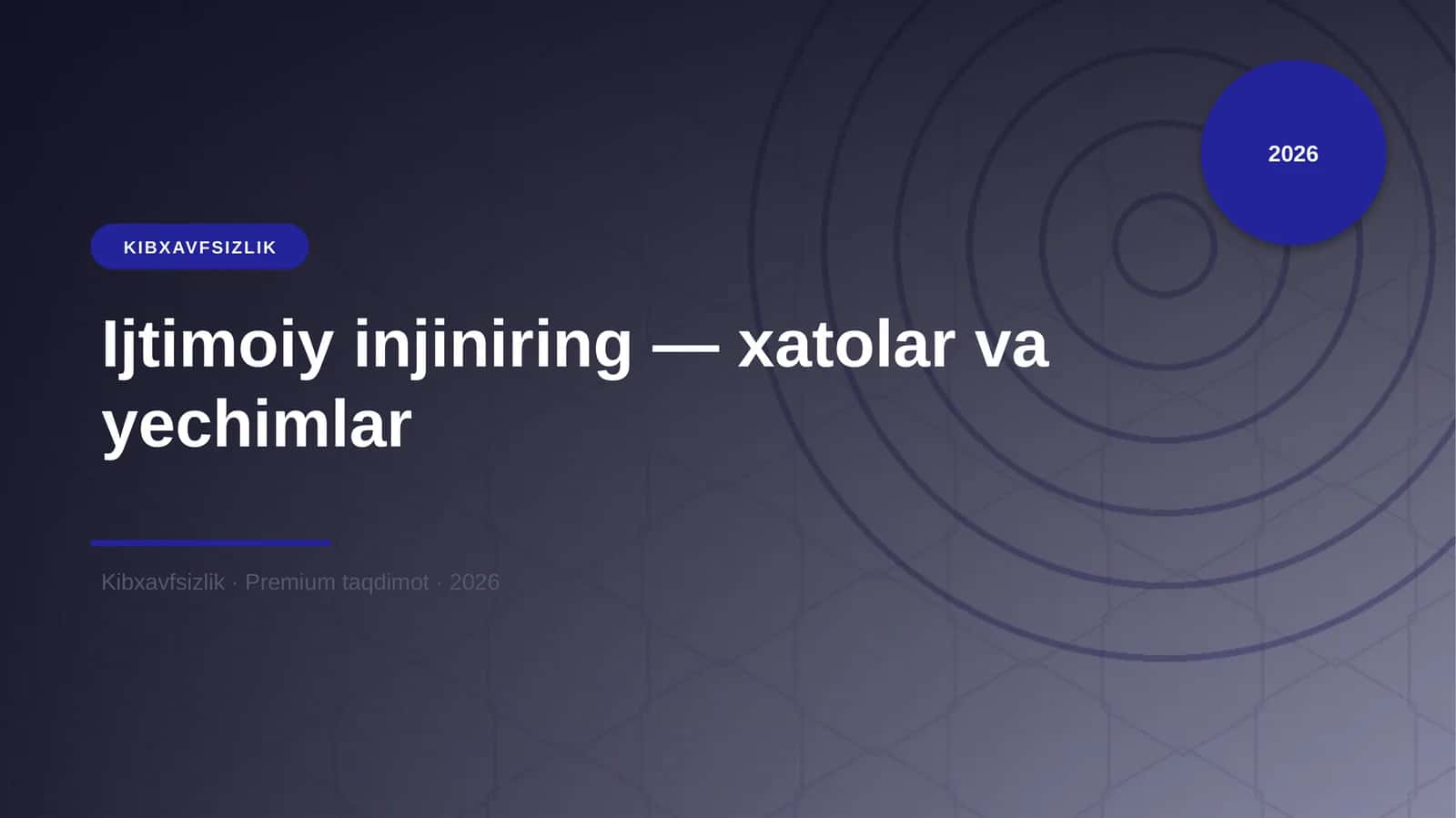 Ijtimoiy injiniring — xatolar va yechimlar 1