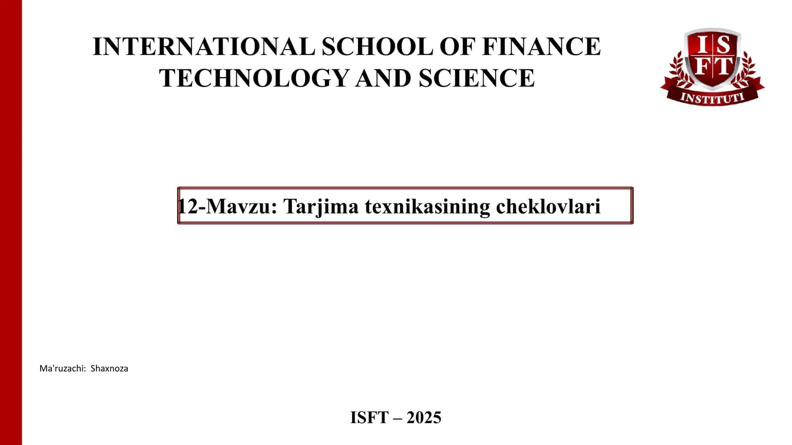 12-Mavzu: Tarjima texnikasining cheklovlari 1