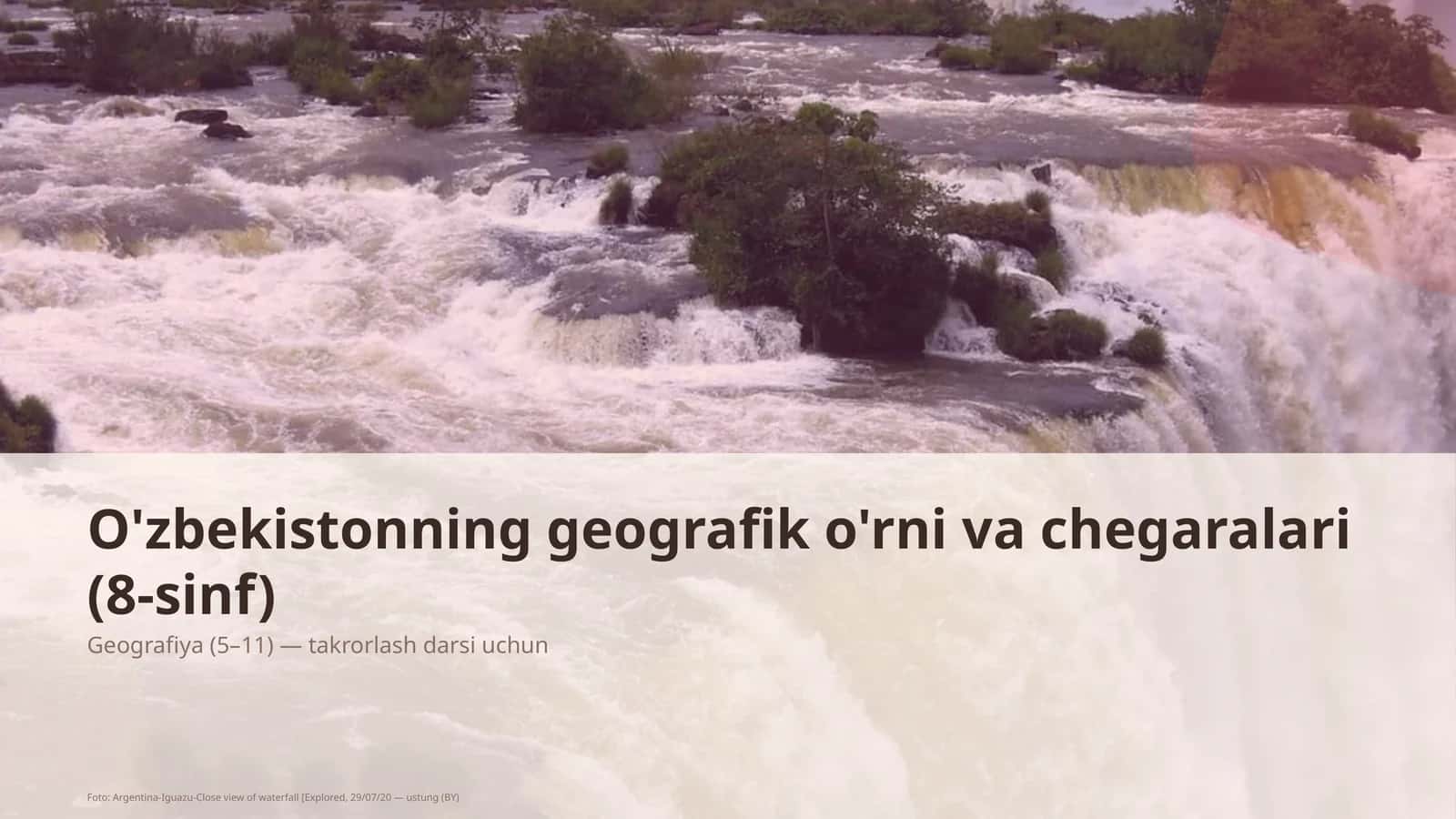 O'zbekistonning geografik o'rni va chegaralari (8-sinf) 1