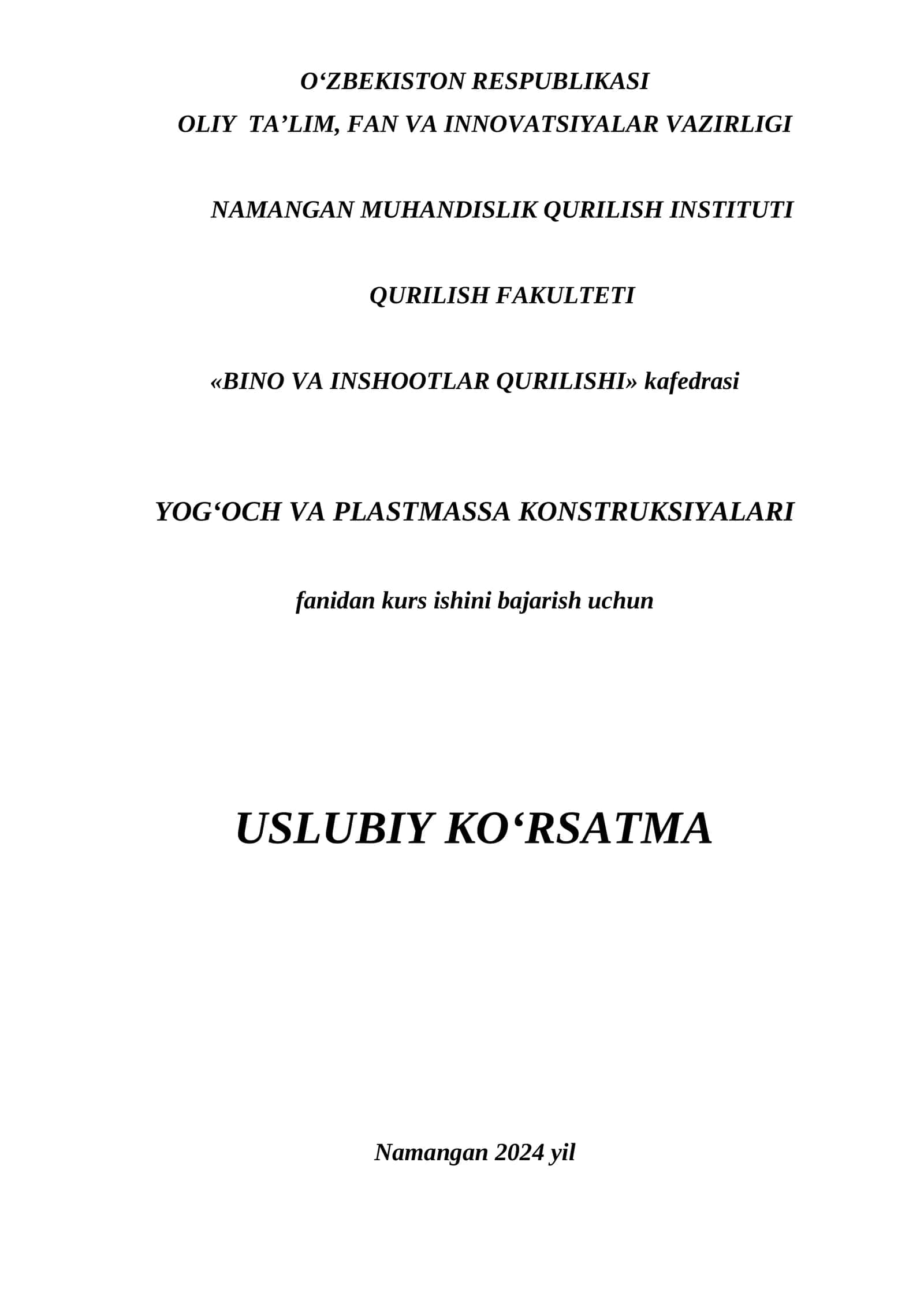 Yogʻoch va plastmassa konstruksiyalari kurs ishi 1