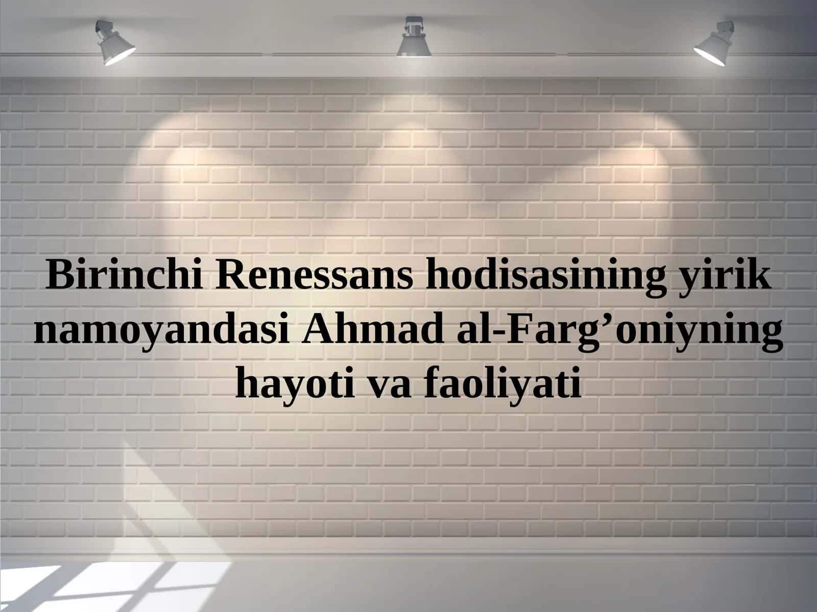 Ahmad al-Farg’oniyning yiriknamoyandasi 1