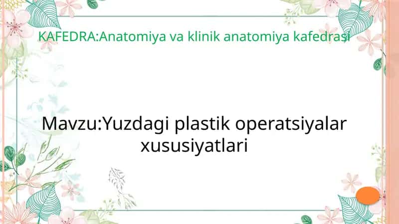 Yuzdagi plastik operatsiyalar xususiyatlari 1