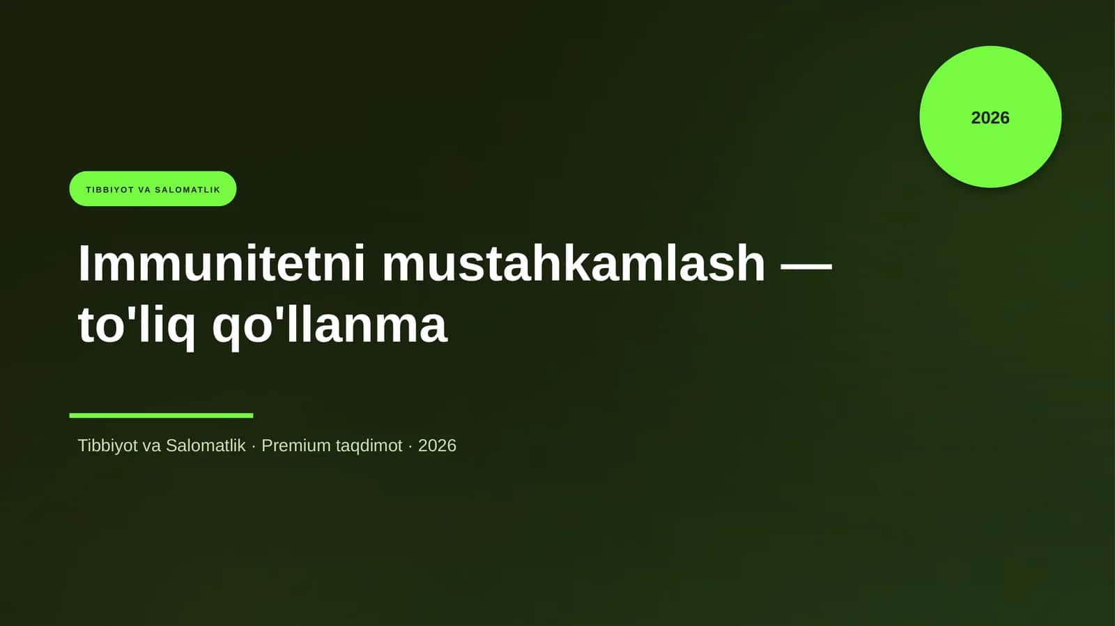 Immunitetni mustahkamlash — to'liq qo'llanma 1
