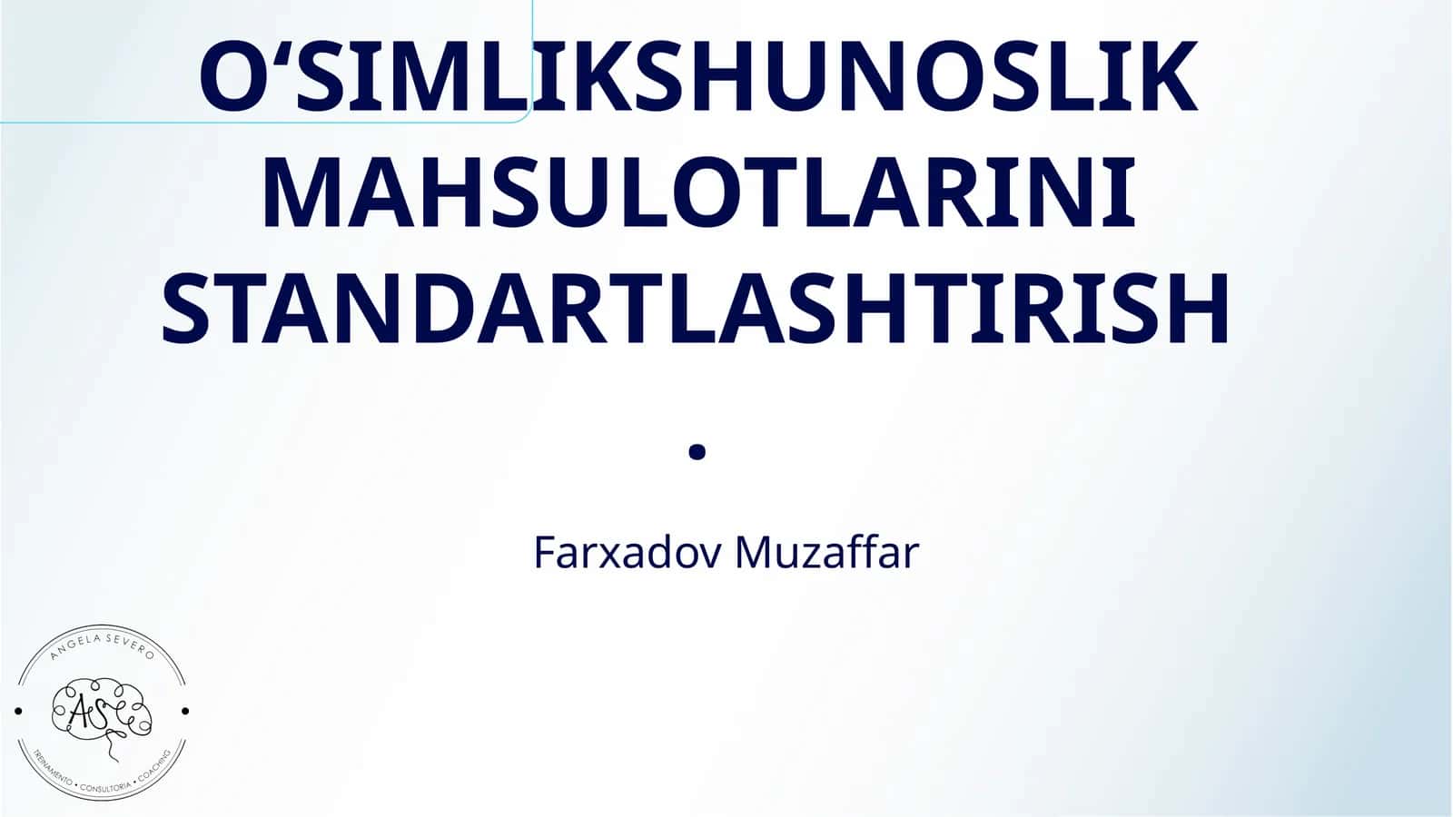 O‘SIMLIKSHUNOSLIK MAHSULOTLARINI STANDARTLASHTIRISH 1