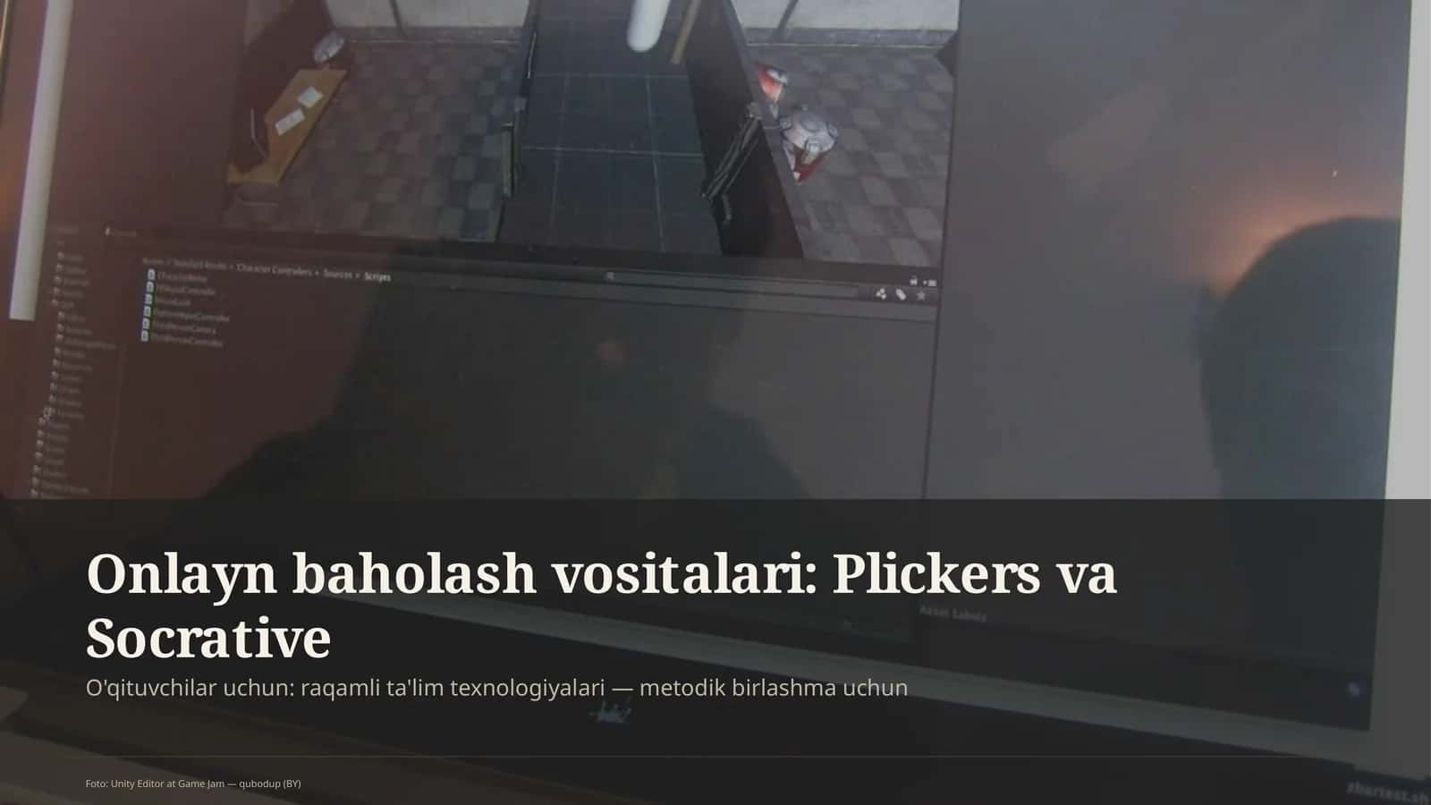 Onlayn baholash vositalari: Plickers va Socrative 1