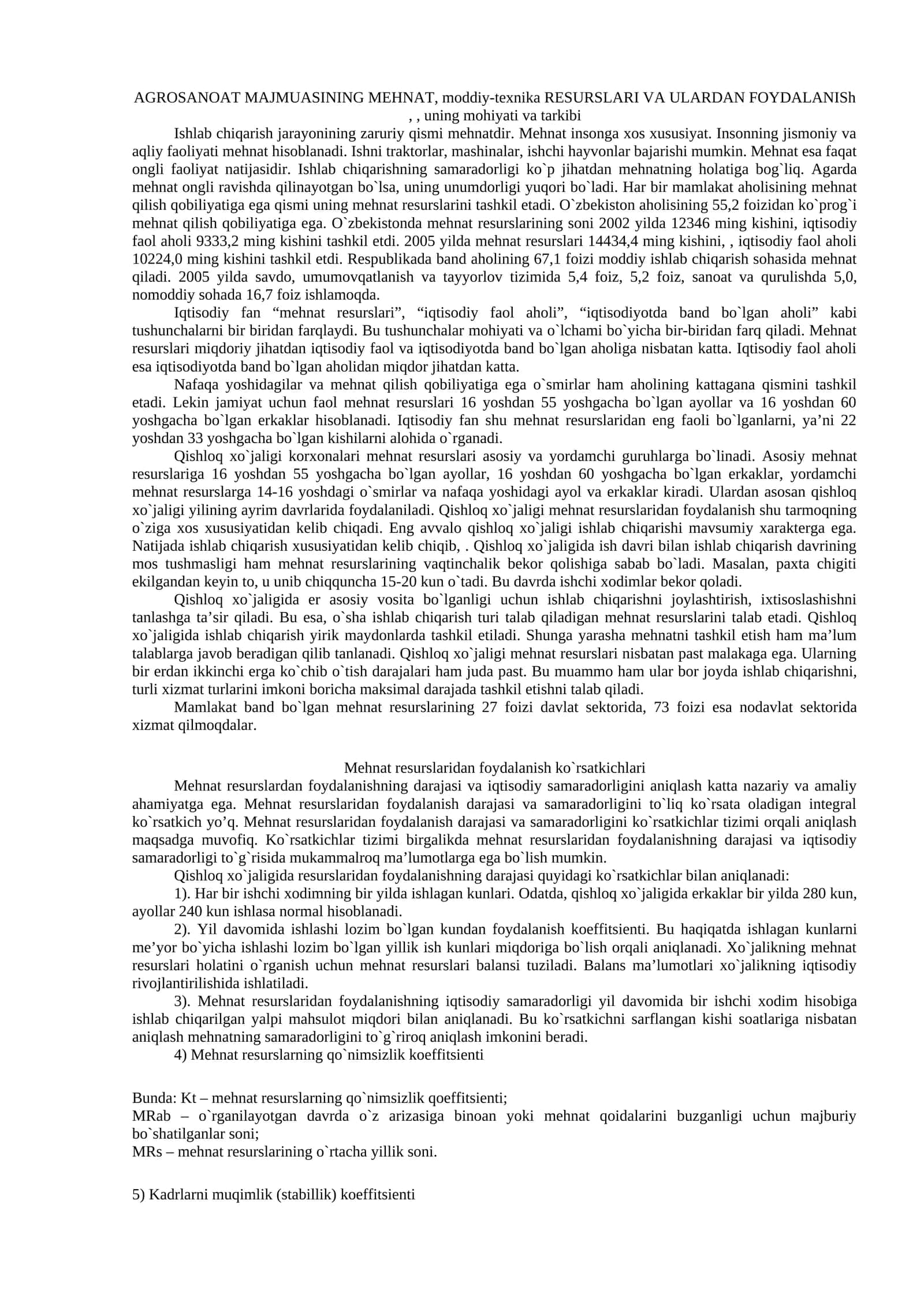 AGROSANOAT MAJMUASINING MЕHNAT, moddiy-texnika RЕSURSLARI VA ULARDAN FOYDALANISh,, uning mohiyati va tarkibi 1