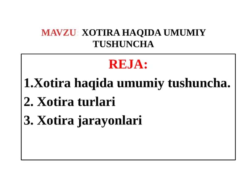 Xotira haqida umumiy tushuncha 1