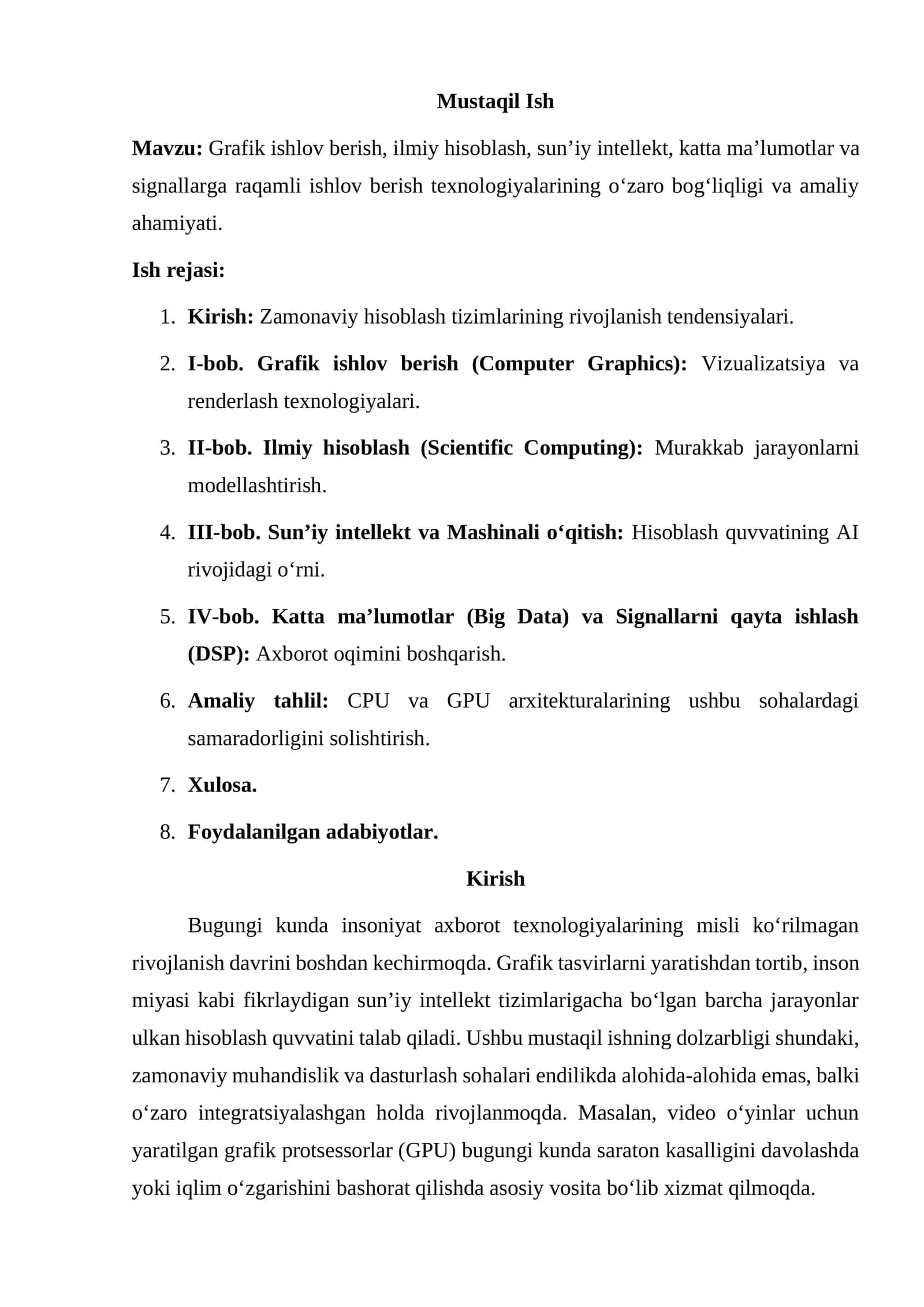 : Grafik ishlov berish, ilmiy hisoblash, sun’iy intellekt, katta ma’lumotlar va signallarga raqamli ishlov berish texnologiyalarining o‘zaro bog‘liqligi va amaliy ahamiyati. 1